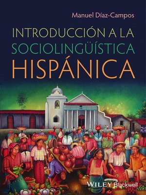 cover image of Introducción a la socioling&uuml;ística hispánica